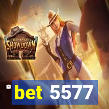 bet 5577